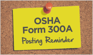 OSHA Form 300A posting reminder